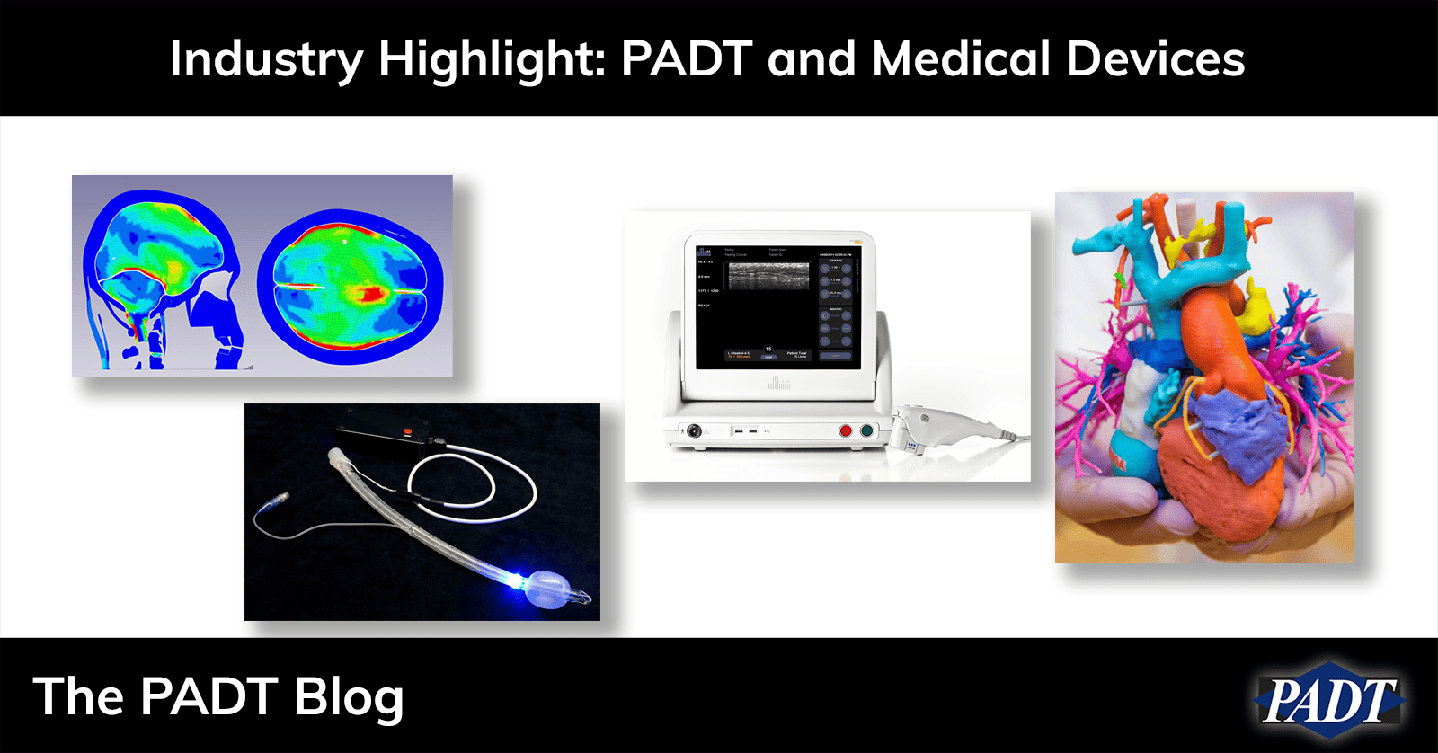 PADT and Medical Device Development Blog Post