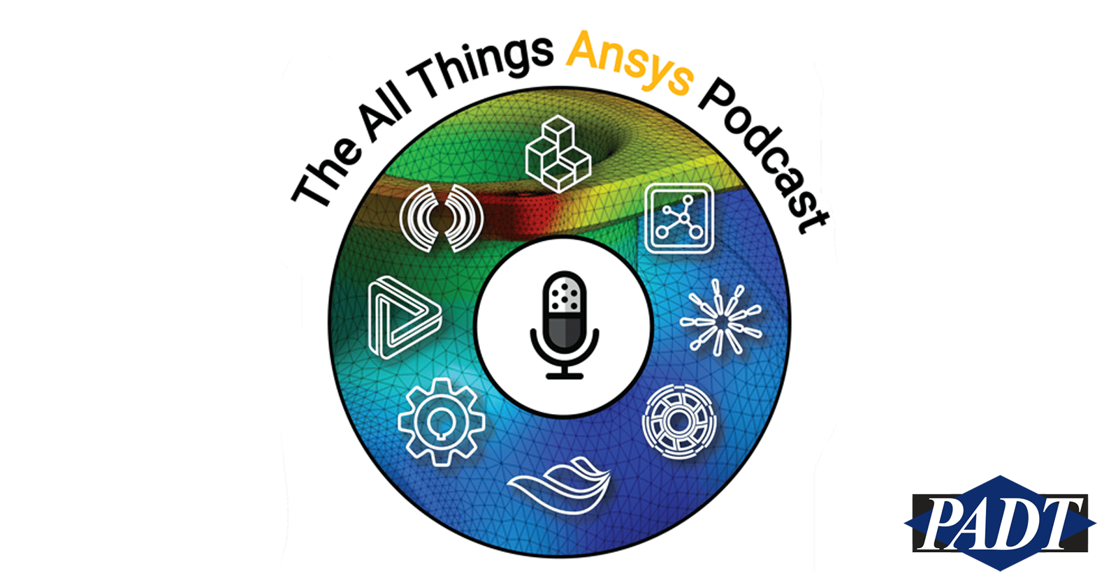 PADT's All Things Ansys Podcast Logo for Blog