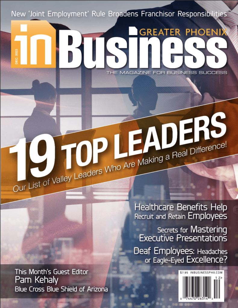 19 Top Leaders Award for 2023 from InBusiness PHX, Dec3ember Issue Cover